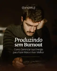 Ebook Produzindo Sem Burnout