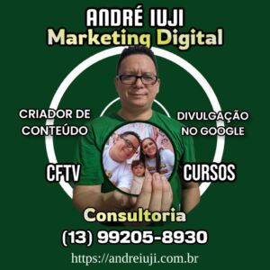 Andre Iuji Influencer Marketing Digital Criador De Conteudo Divulgacao Google Tecnico Informatica Cftv Cursos Baixada Santista Litoral Paulista Praia Grande Sao Paulo Sp