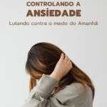 Ebook Controlando A Ansiedade Andreiuji